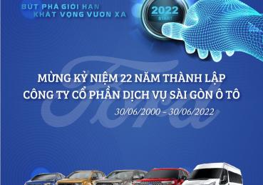 CHÀO MỪNG KỶ NIỆM 22 NĂM NGÀY THÀNH LẬP CÔNG TY CỔ PHẦN DỊCH VỤ SÀI GÒN Ô TÔ