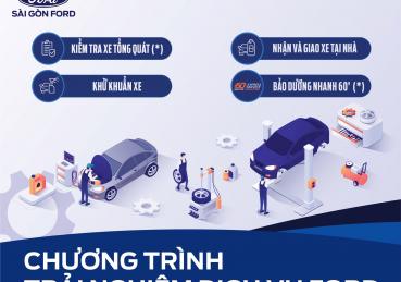CHƯƠNG TRÌNH TRẢI NGHIỆM DỊCH VỤ CÙNG SAIGON FORD 
