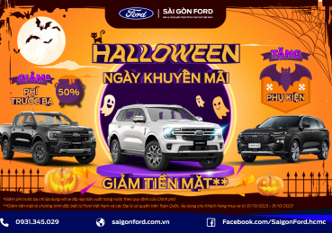 HALLOWEEN SALE - ƯU ĐÃI TỐT CUỐI THÁNG | SÀI GÒN FORD