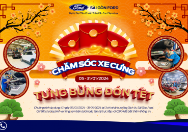 Khai lộc đầu xuân cùng xưởng dịch vụ Sài Gòn Ford